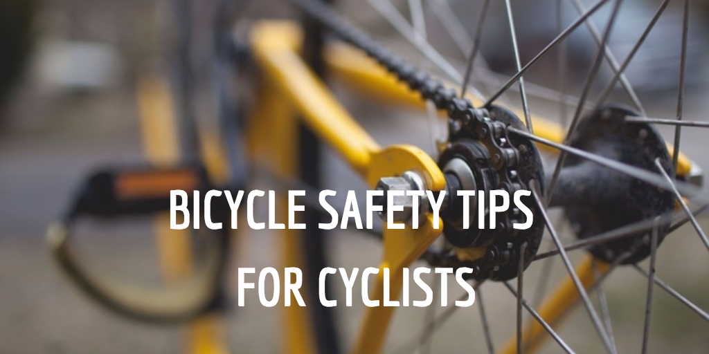 Bicycle Safety Tips for Cyclists