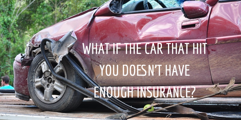 What Happens If The Car That Hit You Doesn’t Have Enough Insurance?