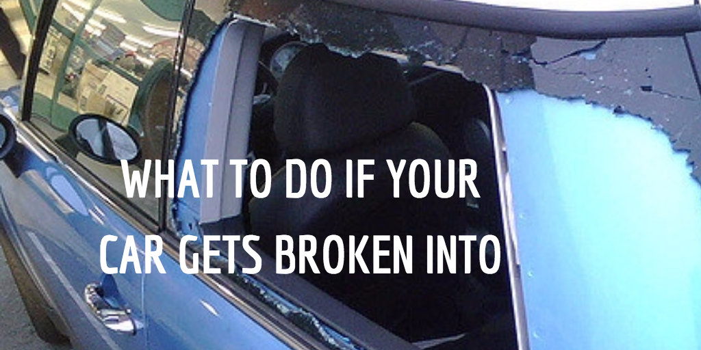 Legal Tip: What to Do if Your Car Gets Broken Into