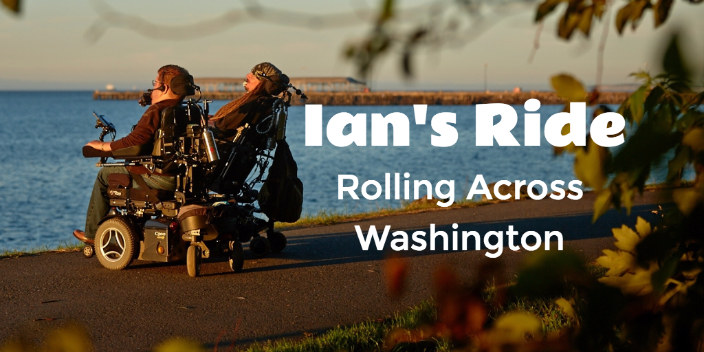 Ian’s Ride – Rolling Across Washington