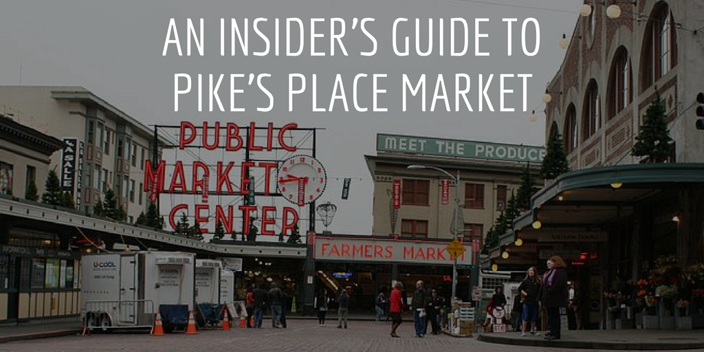 NEIGHBORHOOD SPOTLIGHT: Pike Place Market