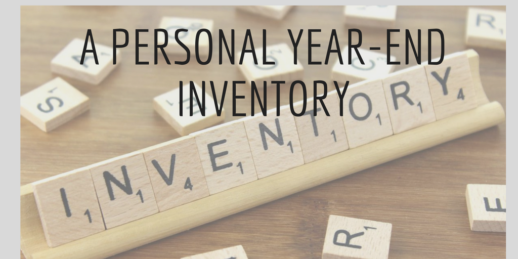 A Personal Year-End Inventory
