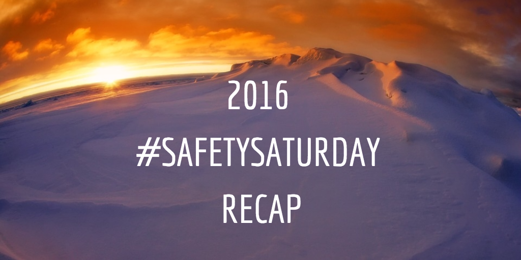 2016 #SafetySaturday Recap
