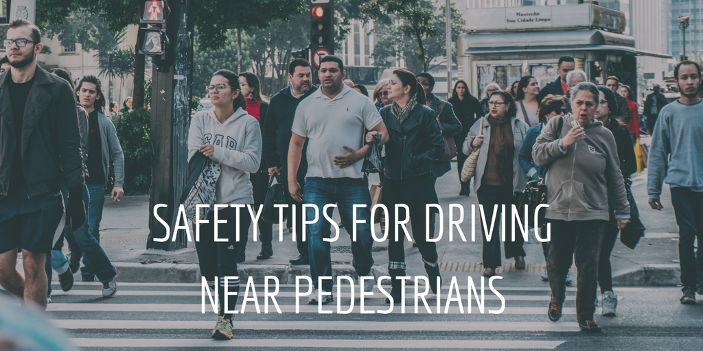 Safety Tips for Driving Near Pedestrians