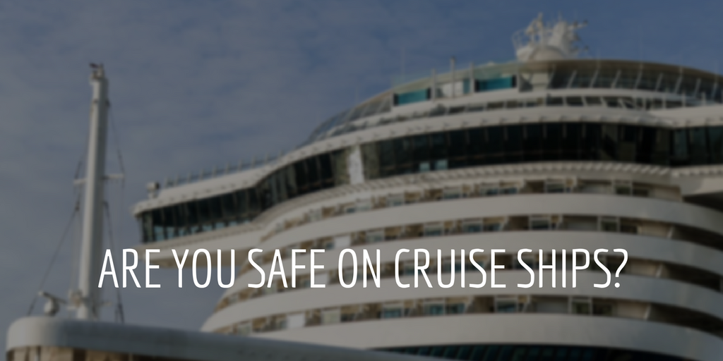 Cruise Ship Safety Tips