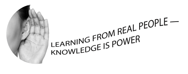 LEARNING FROM REAL PEOPLE – KNOWLEDGE IS POWER